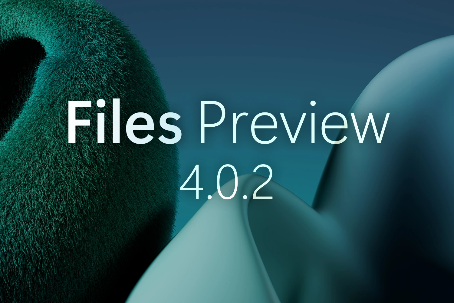 Announcing Files Preview v4.0.2 thumbnail